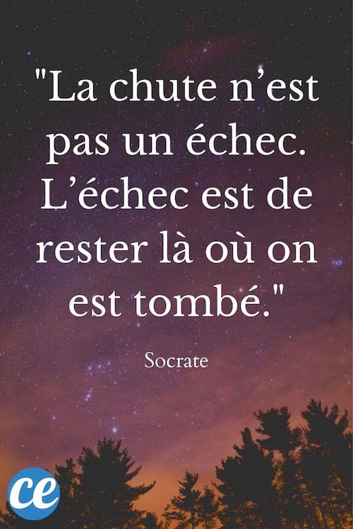 La chute n’est pas un échec. L’échec est de rester là où on est tombé