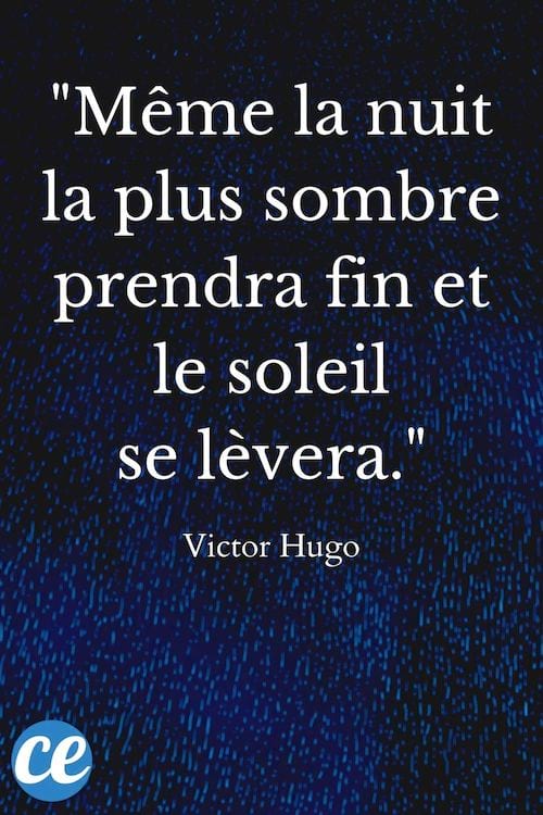 Même la nuit la plus sombre prendra fin et le soleil se lèvera