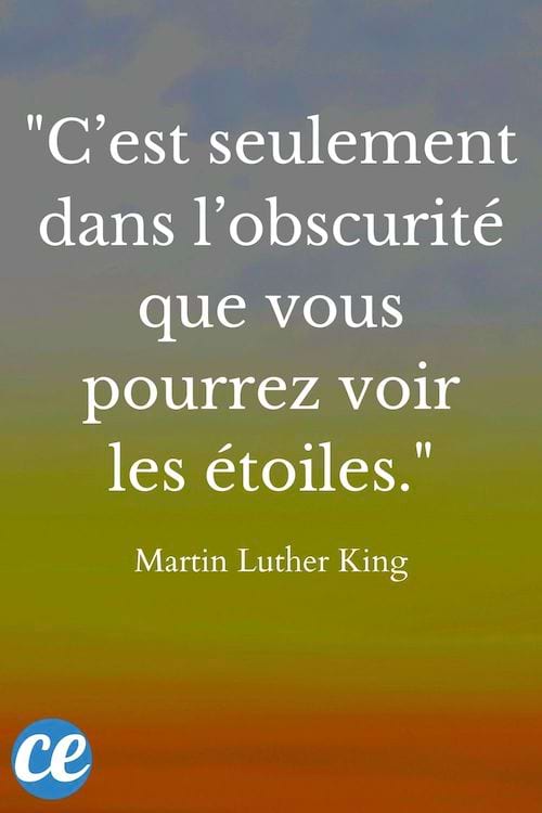 C’est seulement dans l’obscurité que vous pourrez voir les étoiles