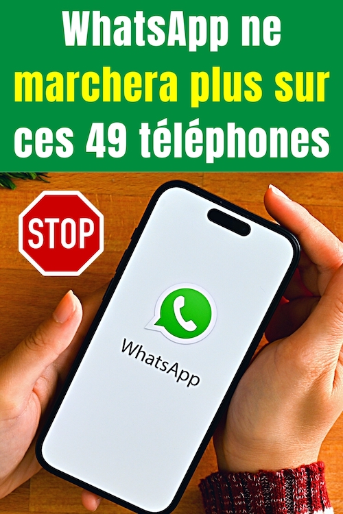 WhatsApp Ne Marchera Plus Sur Ces Téléphones à Partir du 31 Décembre.