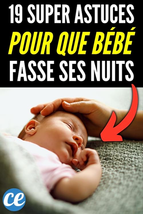 Comment faire pour que bébé dort bien la nuit ? 19 astuces de grand-mère