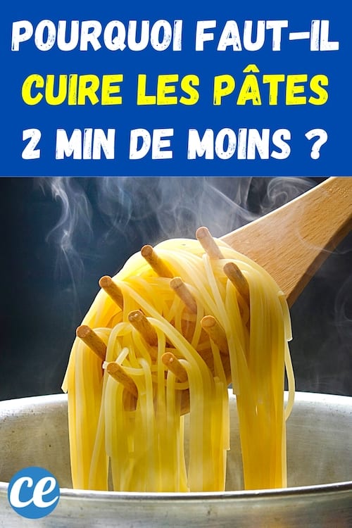 Des pâtes qui ont été cuites 2 min de moins pour qu'elles aient une cuisson parfaite