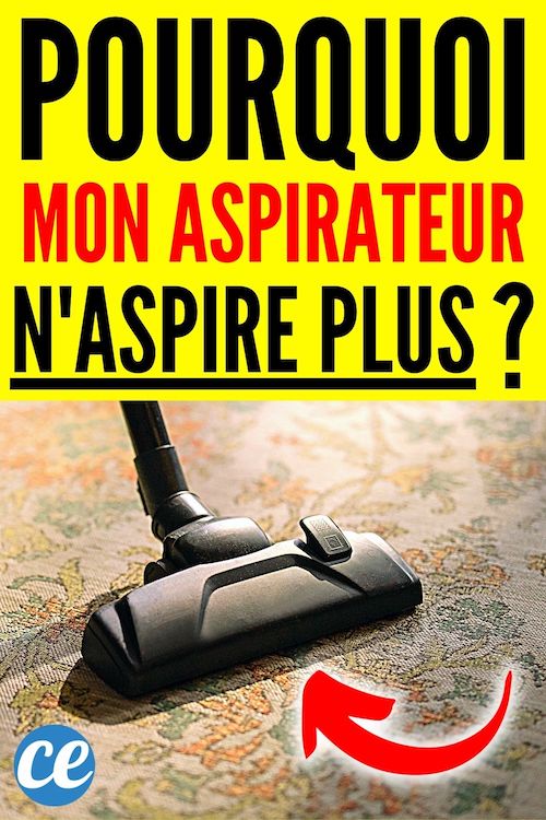 Pourquoi Mon Aspirateur N