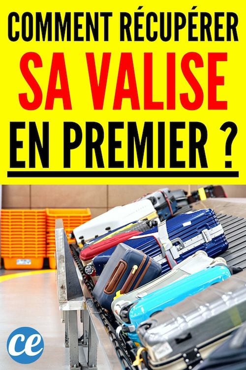 Comment récupérer sa valise en premier ?