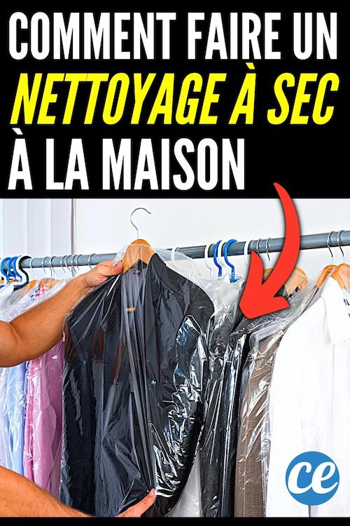 Comment Faire un Nettoyage à Sec Chez Soi (Sans Passer Par le Pressing)