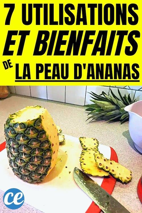 7 utilisations et bienfaits de la peau d'ananas