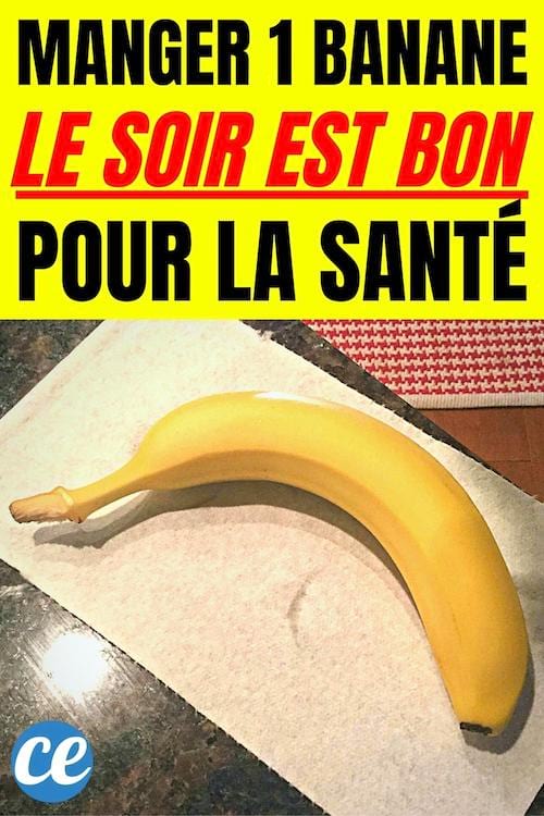 Pourquoi manger une banane le soir est bon pour la santé ?