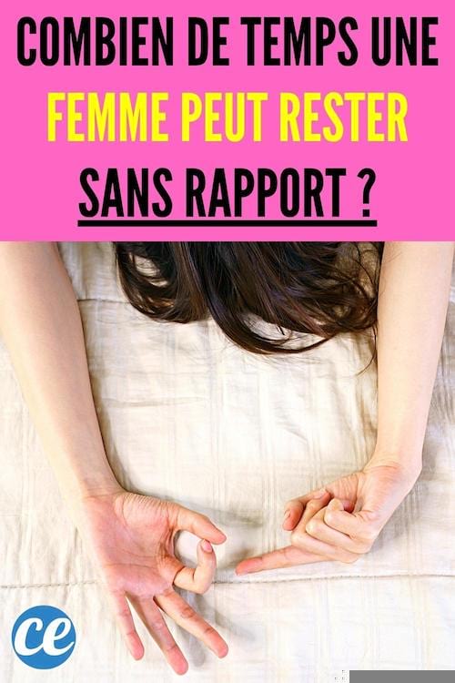 Une femme qui n'a pas eu de rapports depuis des mois