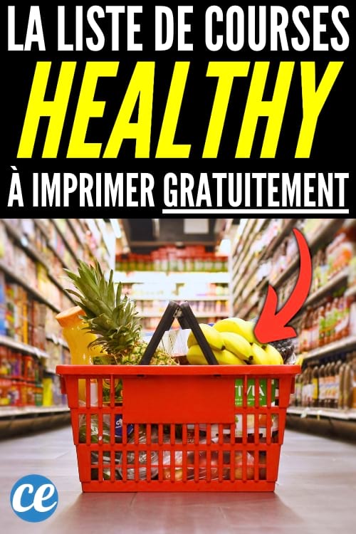 La liste de courses healthy pour manger sain et équilibré.