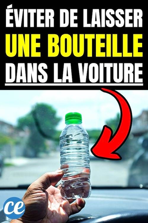 &Eacute;viter de laisser une bouteille dans la voiture