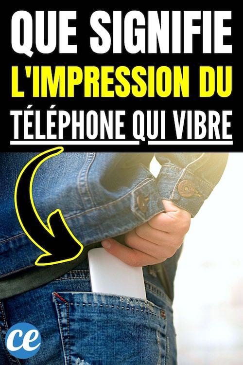 Que signifie l'impression du téléphone qui vibre