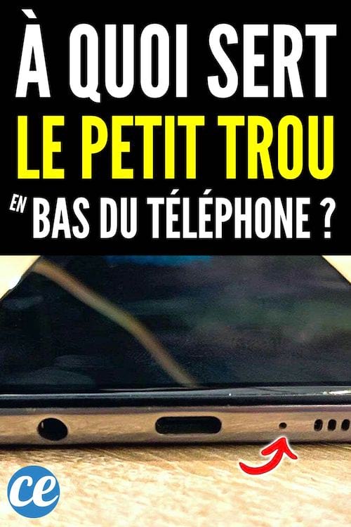 À quoi sert le petit trou en bas du téléphone ?