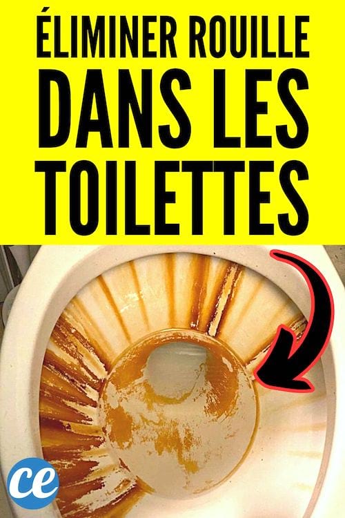 Éliminer rouille dans les toilettes