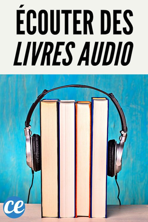 9 Sites Pour Écouter des Livres Audio Gratuitement.