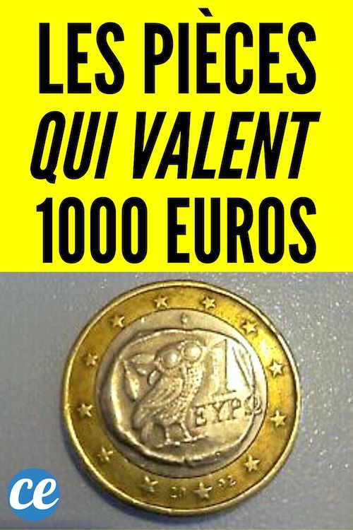 Quelles Pièces Rares de 1 Euro Valent le Plus Cher