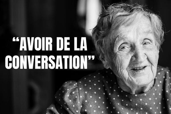 Avoir de la conversation