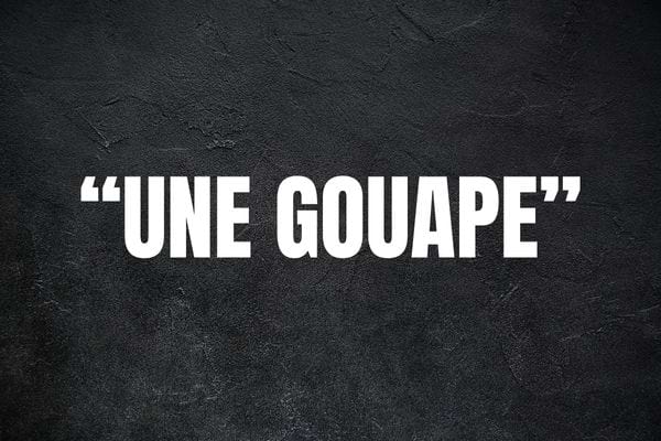 Une gouape