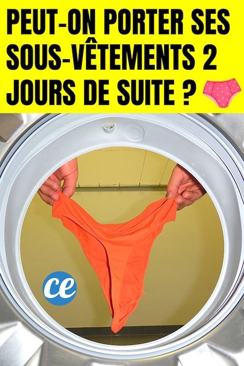 Peuton Porter ses SousVêtements 2 Jours de Suite