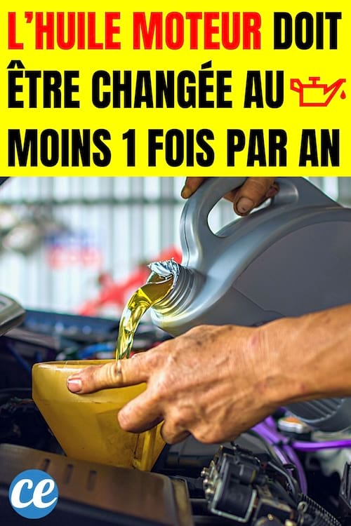L’huile Moteur Doit Être Changée au Moins 1 Fois Par An