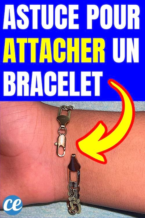 Astuce pour Attacher un Bracelet 