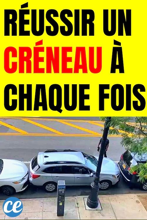 Réussir un Créneau à Chaque Fois