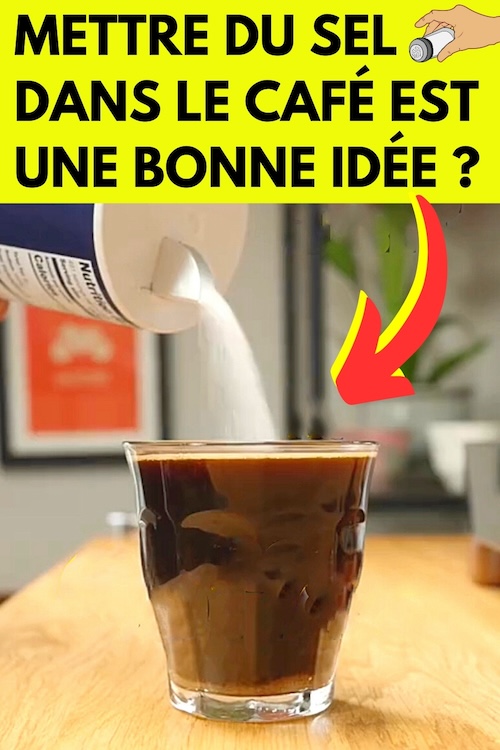 Pourquoi Mettre du Sel dans le Café est une Bonne idée