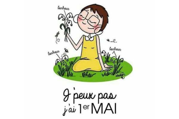 Femme avec du muguet. Texte : "Je peux pas, j'ai 1er mai." Excuse humoristique pour éviter des obligations.