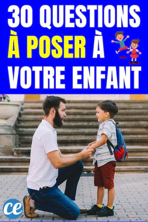 30 questions à poser à votre enfant 