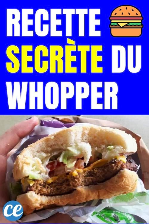Recette Secrète du Whopper