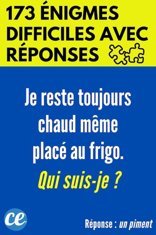 Une énigme difficile à résoudre mais avec la réponse