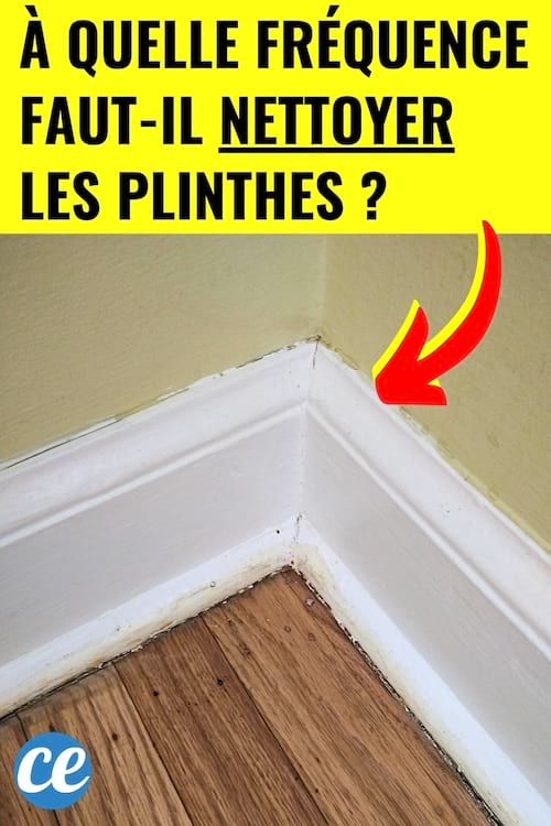 Des plinthes qui sont sales et qui ont besoin d'être nettoyés tous les mois