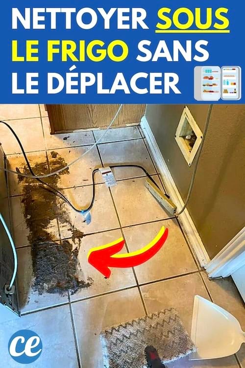 comment nettoyer sous le frigo