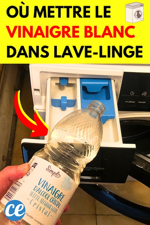 Où Mettre le Vinaigre Blanc dans le LaveLinge