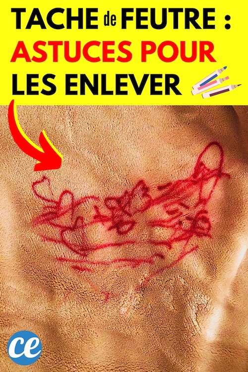 Tache de Feutre 12 Astuces pour les Enlever Facilement.