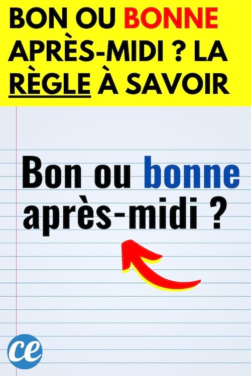 Une page de cahier avec écrit bon ou bonne après-midi