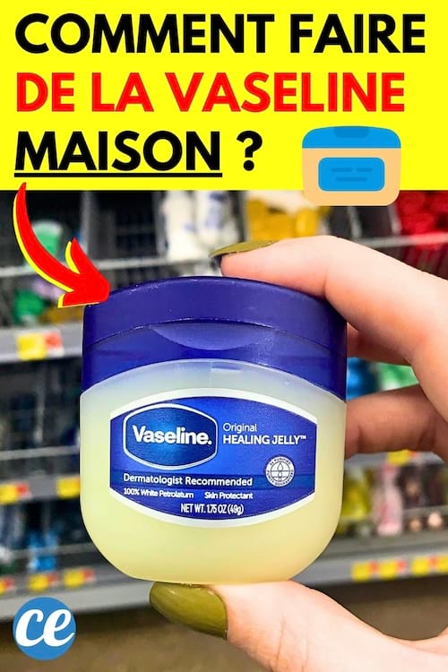 Un pot de vaseline acheté au supermarché qui n'est pas naturel