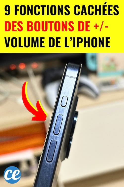 Les boutons de volume + et - de l'iPhone qui ont des fonctions méconnues