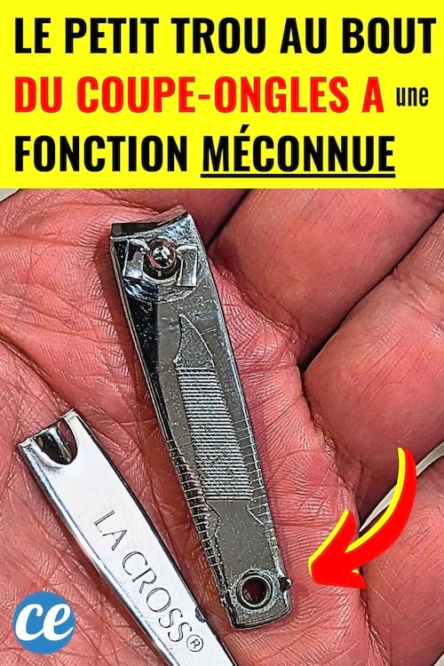 Un coupe-ongle avec un trou au bout qui a des utilisations méconnues