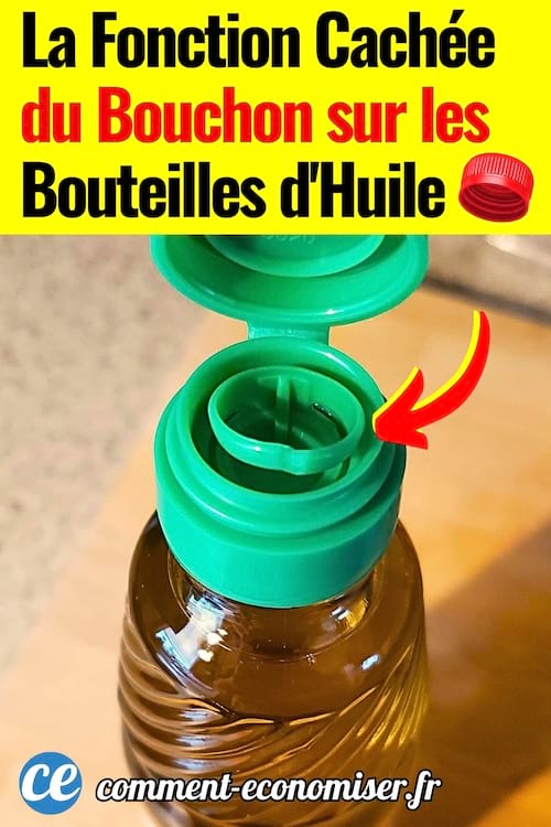 Une bouteille d'huile avec une languette sur le bouchon 