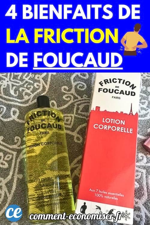 Visuel présentant les 4 bienfaits de la Friction de Foucaud, une bouteille de lotion corporelle jaune et son emballage rouge et blanc