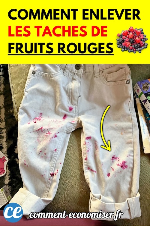 4 Astuces Efficaces Pour Nettoyer les Taches de Fruits Rouges.
