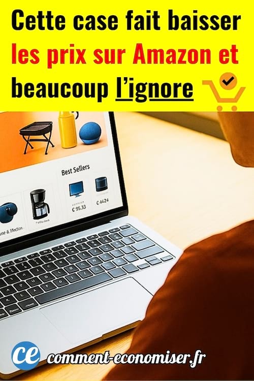 une case à cocher sur amazon pour faire baisser les prix
