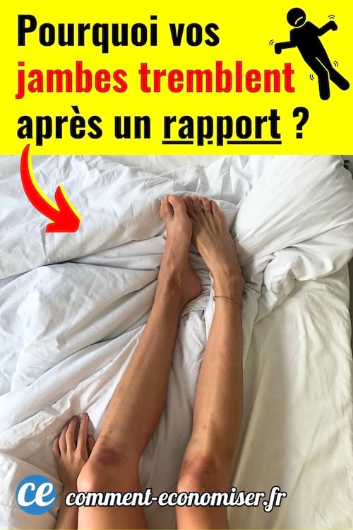 Les jambes d'une femme qui tremblent après un rapport