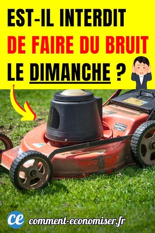 Une personne qui passe la tondeuse le dimanche en faisant du bruit