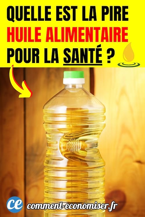 Une bouteille d'huile alimentaire qu'il faut éviter