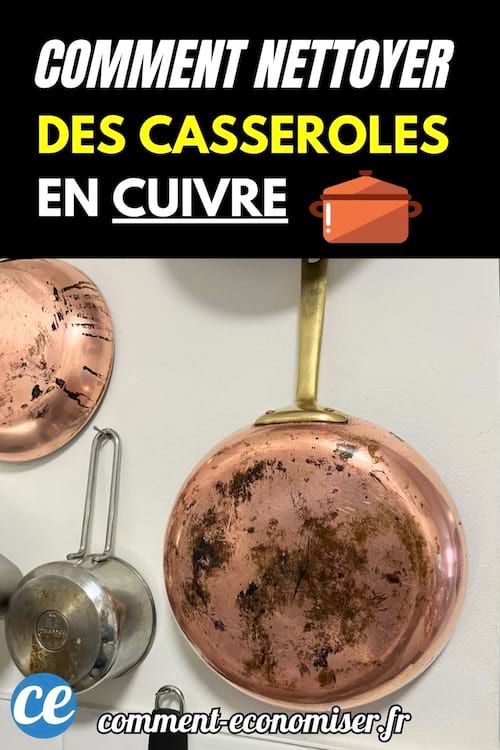 Nettoyer des casseroles en cuivre.