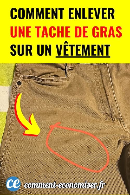 Pantalon beige avec tache de gras entourée en rouge et flèche jaune pointant dessus.