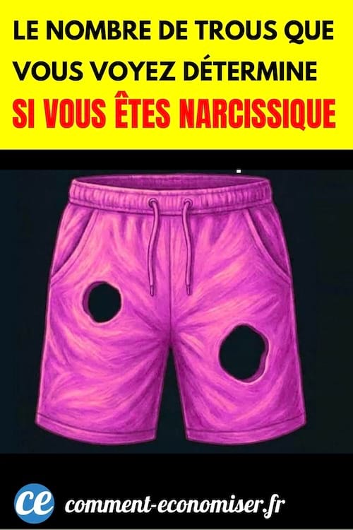 un test de personnalit&eacute; pour savoir si on est narcissique avec un short qui a des trous