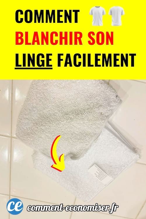 astuces simples pour blanchir votre linge facilement avec des produits naturels du quotidien.