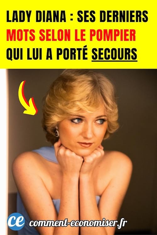les derniers mots de lady diana, la princesse selon le pompier qui l'a secourru